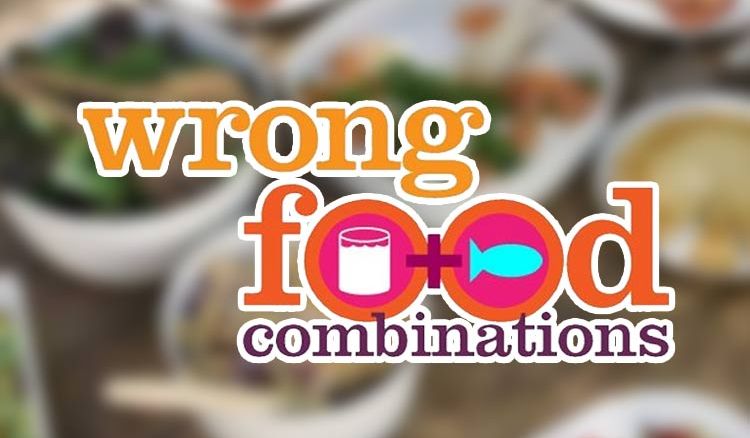 Five Food combinations you should strictly avoid