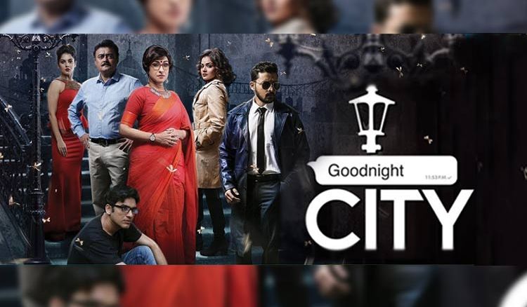 Censor Board Yet to give Clearance for ‘Good Night City’